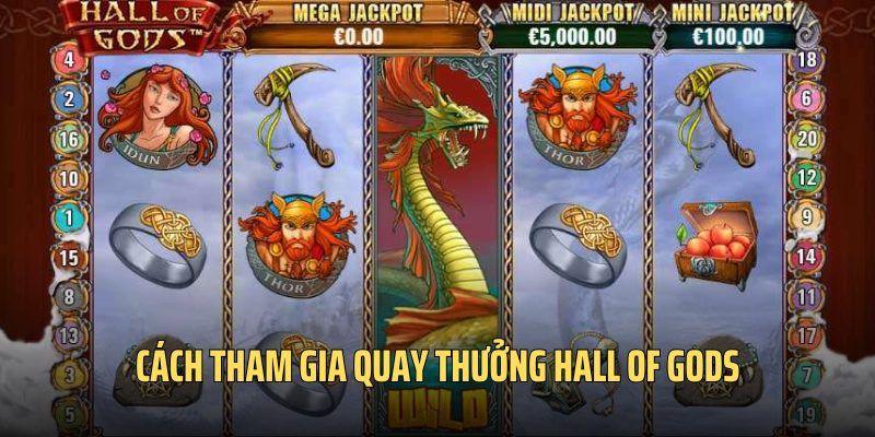 Hall Of Gods là tựa game slots có lối chơi đơn giản