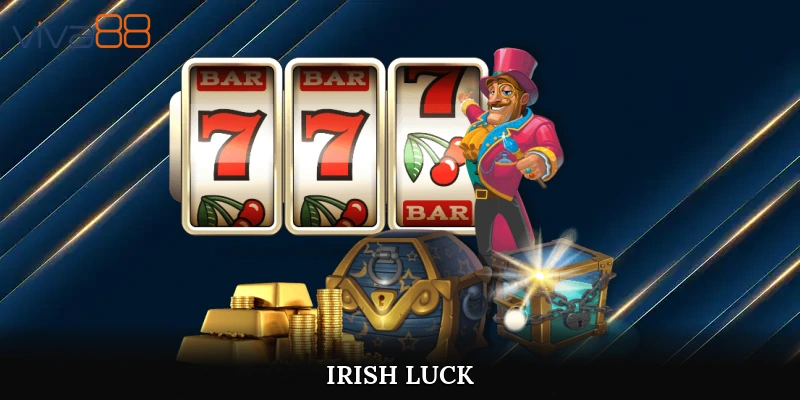 Irish Luck