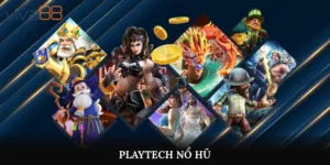 Playtech Nổ Hũ