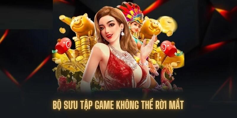 Khám phá bộ sưu tập game nổ hũ siêu chất lượng