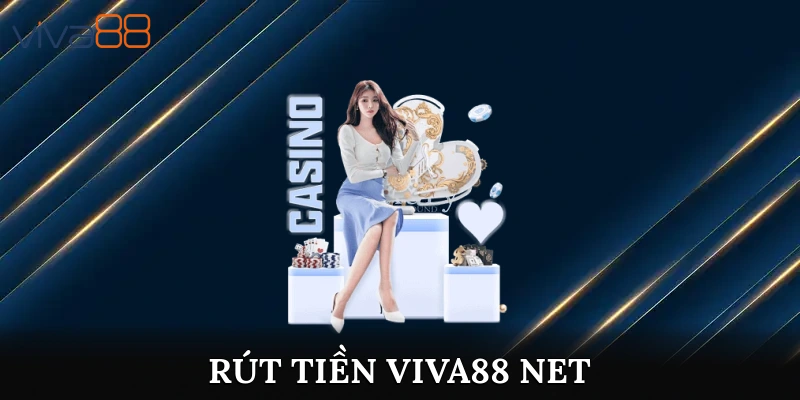 Rút Tiền Viva88 net